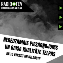 30. NEREDZAMAIS PIESĀRŅOJUMS UN GAISA KVALITĀTE TELPĀ