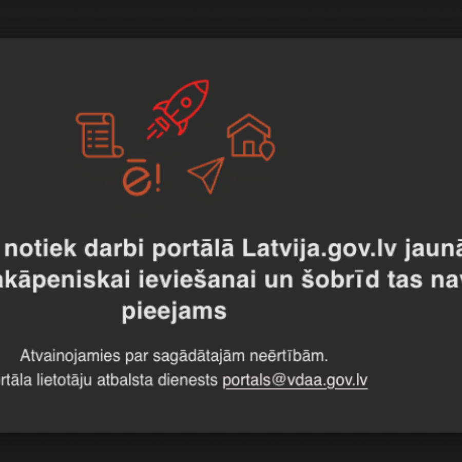 <p>Izmaiņu ievie&scaron;anas laikā nebūs pieejams portāls "Latvija.gov.lv"</p>